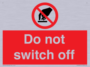 Do not switch off 